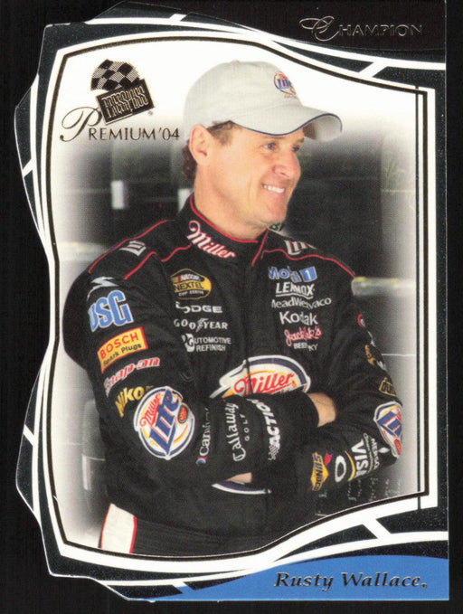 Rusty Wallace 2004 Press Pass Premium NASCAR # 52 Champion Die-Cut - Collectible Craze America