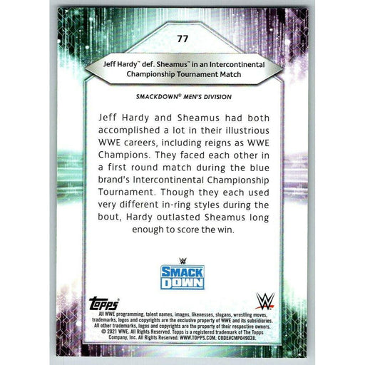 2021 Topps WWE Wrestling #77 Jeff Hardy def. Sheamus 30/199 Light Green - Collectible Craze America